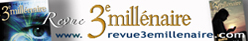 La revue 3e mill&eacute;naire