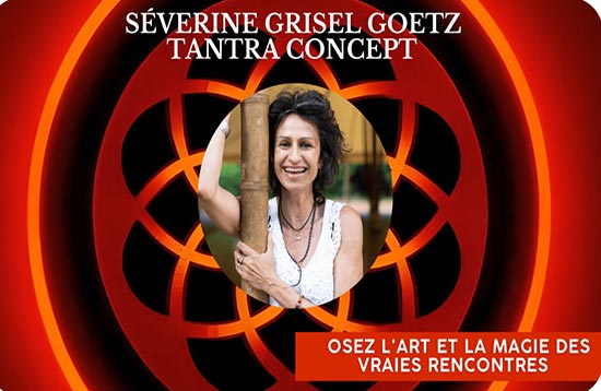 Séverine Grisel Goetz, psychologue et animatrice Tantra Concept.